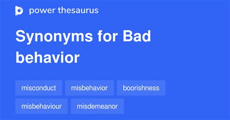 synonym for bad behavior.